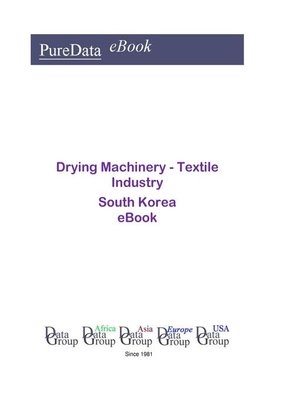 cover image of Drying Machinery--Textile Industry in South Korea